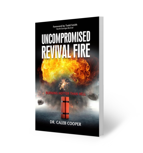 Uncompromised Revival: Burning Hotter Than Hell | Paperback