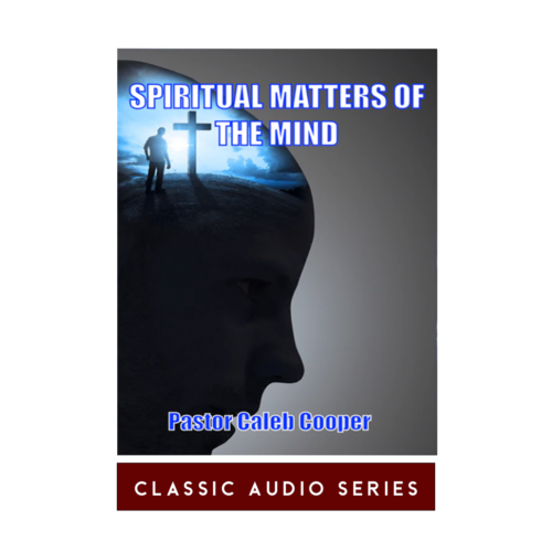 Audio-Sermons-Spiritual-matters-of-the-mind