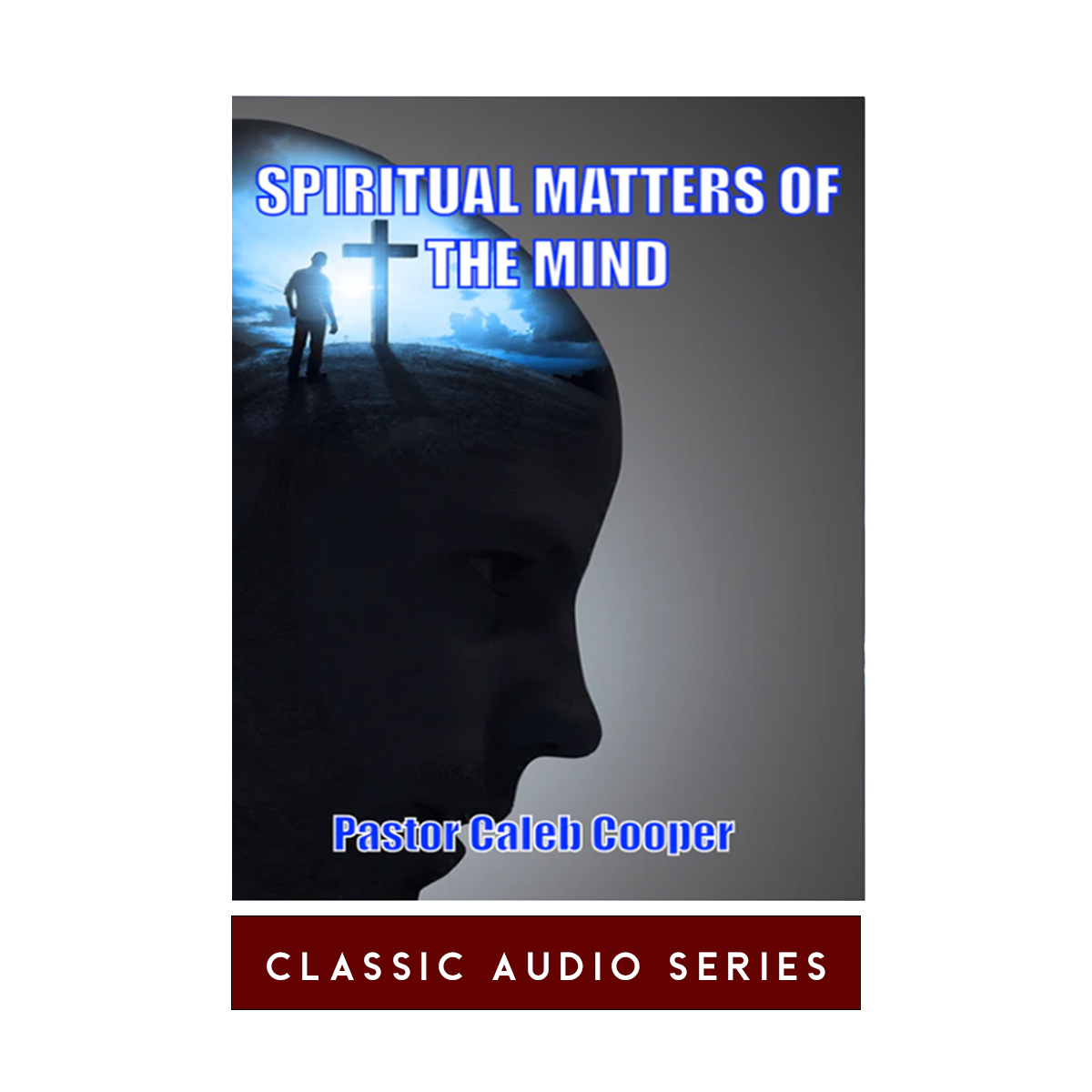 Audio-Sermons-Spiritual-matters-of-the-mind