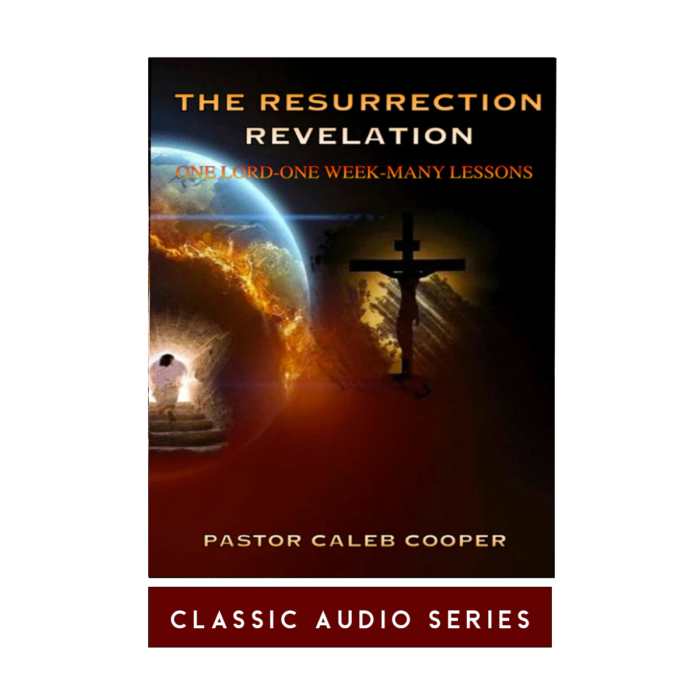 The Resurrection Revelation | Classic Audio Series