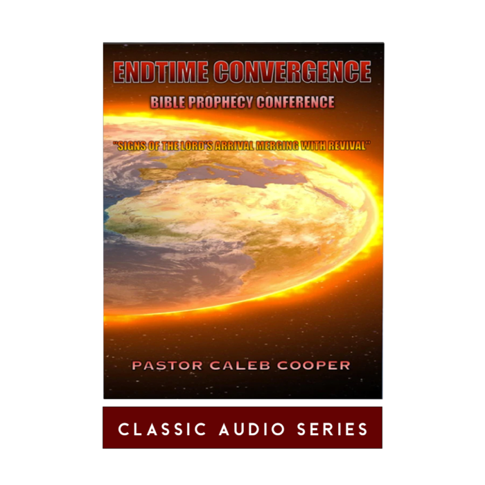 Audio-Sermons Endtime-Convergence-Bible-Prophecy-Conference