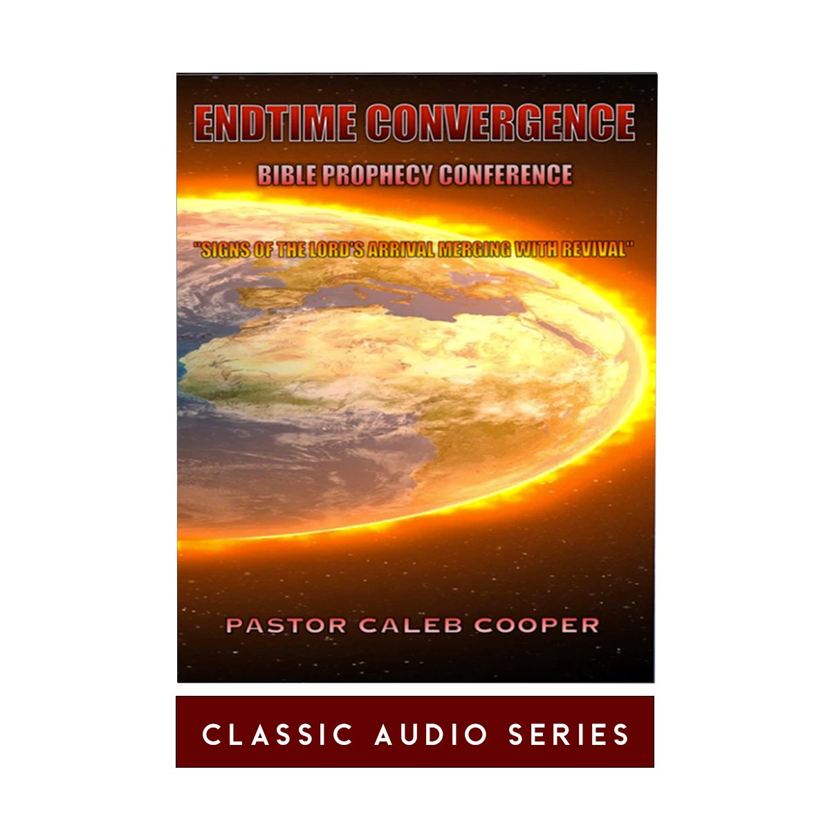 Audio-Sermons Endtime-Convergence-Bible-Prophecy-Conference