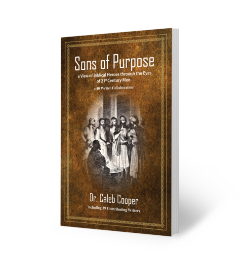 Sons of Purpose by Caleb Cooper