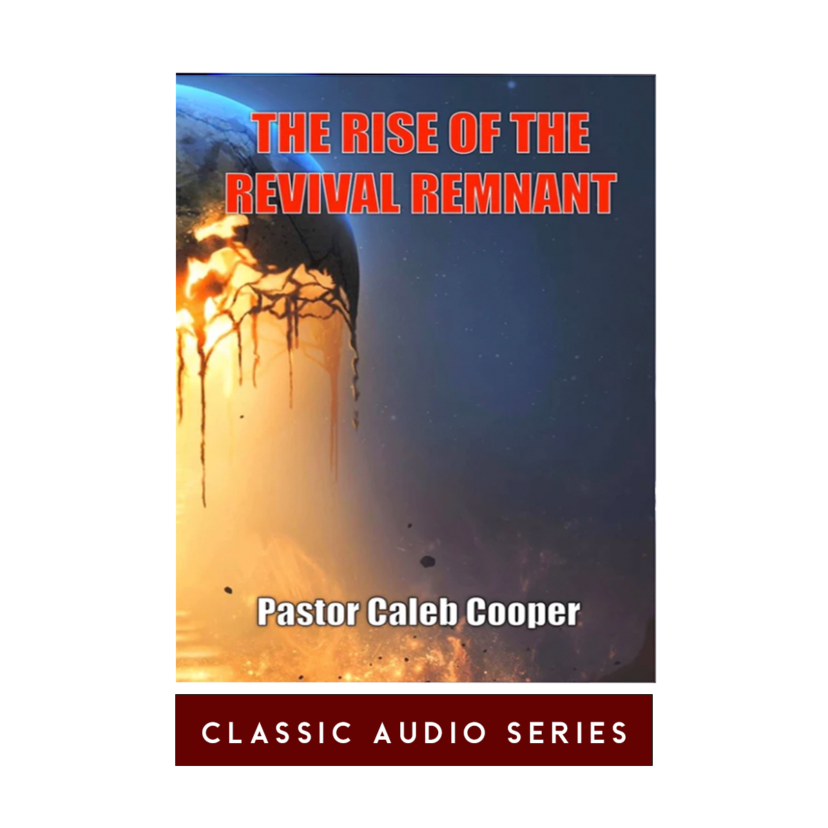 Cover-Audio-Sermons-Rise-of-the-remnant-revival