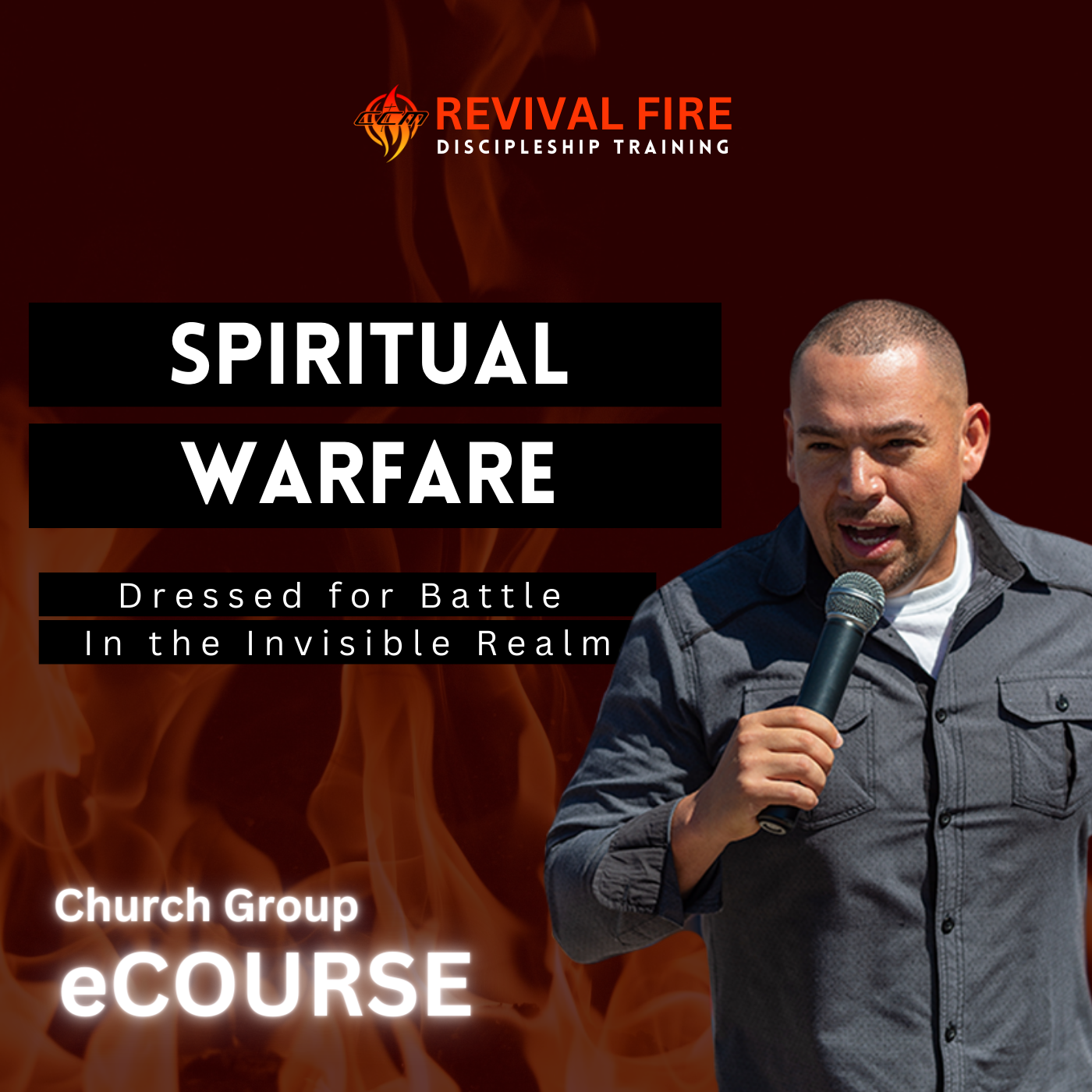 Church eCourse | Spiritual Warfare: Dressed for Battle In the Invisible Realm