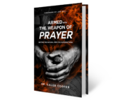 Armed With The Weapon of Prayer: Defying The Natural With The Supernatural | Hardback Dust Jacket