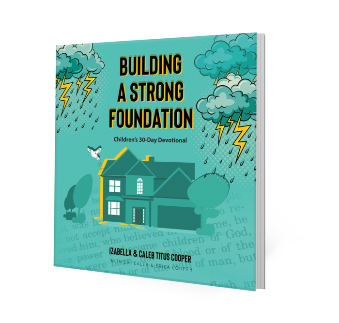 Building A Strong Foundation: Children's 30-Day Devotional - Paperback