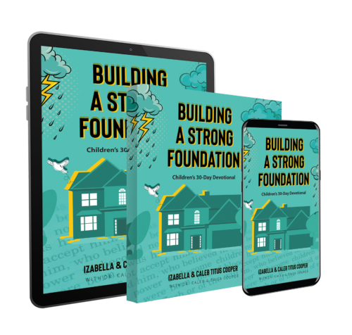 Building A Strong Foundation: Children's 30-Day Devotional - ePub