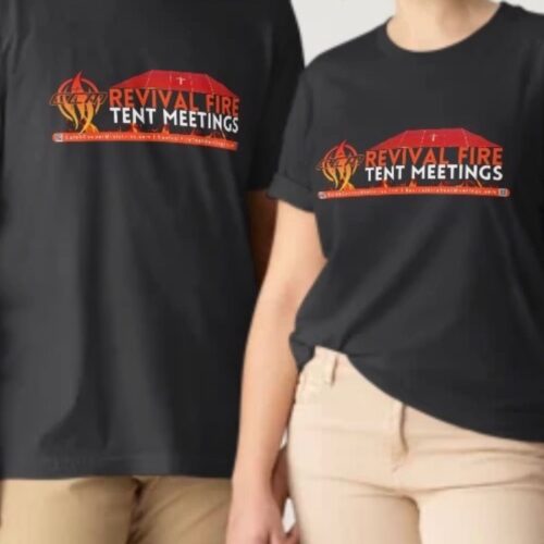 Revival Fire Tent Meetings T-Shirt