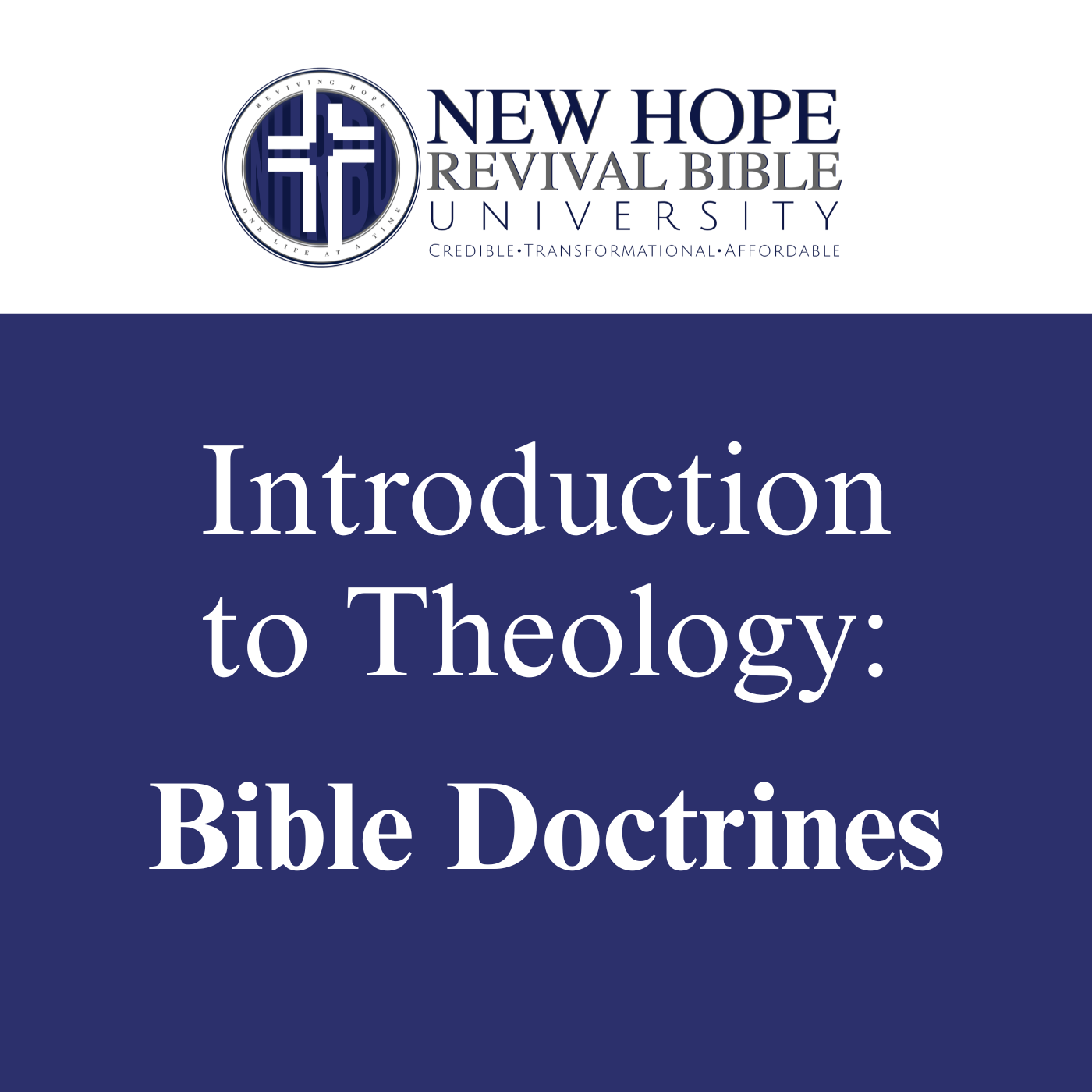 Introduction to Theology: Bible Doctrines