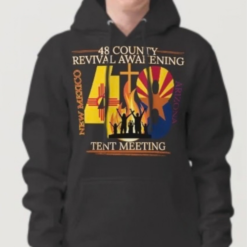 48 County Revival Awakening Tent Meeting Hoodie